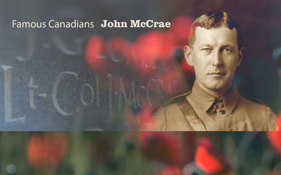 Remembrance Day and John McCrae (In Flanders Fields poem)