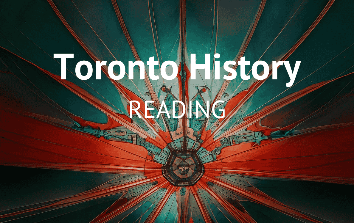 Reading about Toronto History with Adam Bunch