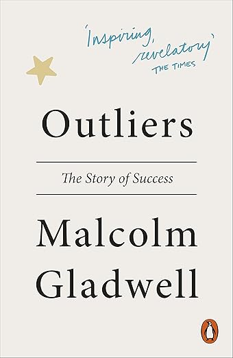 Outliers book by Malcolm Gladwell